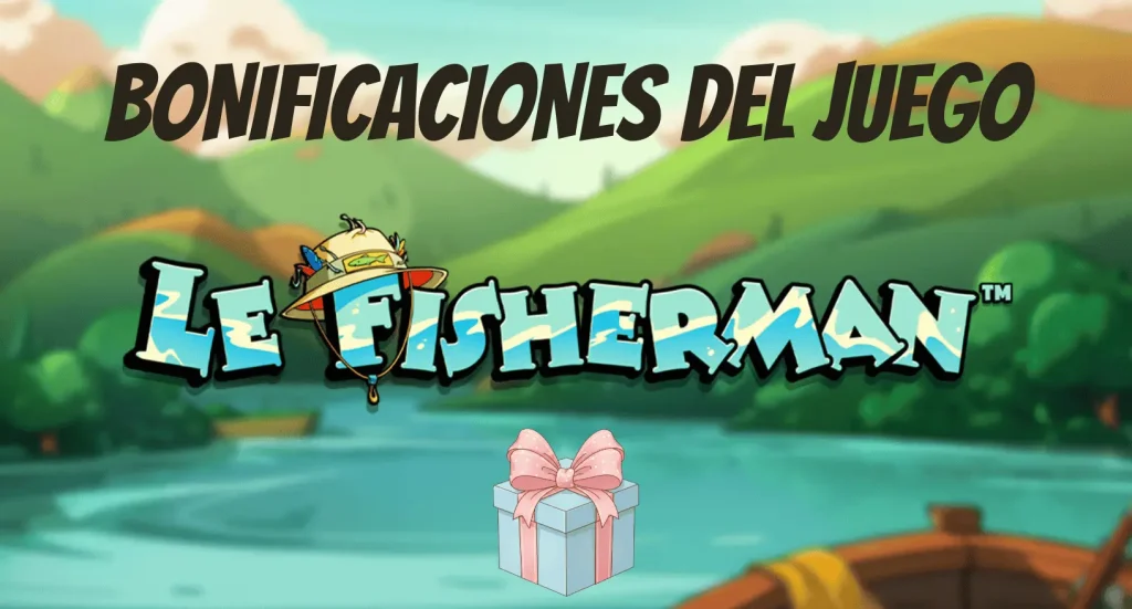 Imagen de las bonificaciones de Le Fisherman